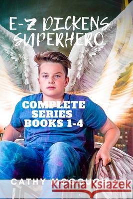 E-Z Dickens Superhero: Complete Series Books 1-4 Cathy McGough 9781990332258 Cathy McGough (Stratford Living Publishing)