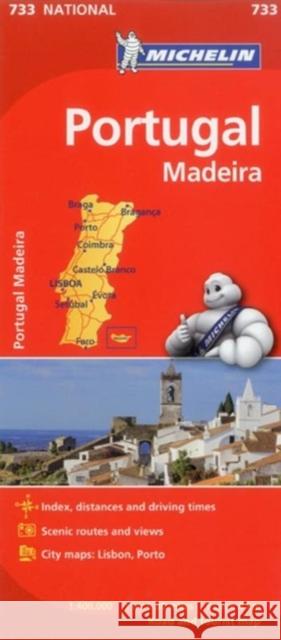 Portugal & Madeira - Michelin National Map 733 Michelin 9782067171299 Michelin Travel Publications