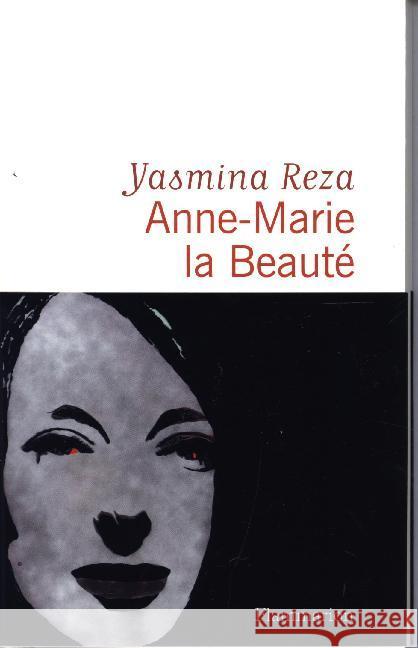 Anne-Marie la beauté Réza, Yasmina 9782081480476