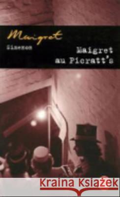 Maigret Au Picratt's Simenon, Georges 9782253142195 Presses de la cite