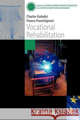 Vocational Rehabilitation Charles Gobelet Franco Franchignoni 9782287226090 SPRINGER EDITIONS,FRANCE