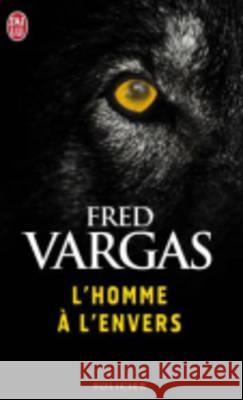 L'Homme A L'Envers Vargas, Fred 9782290349236