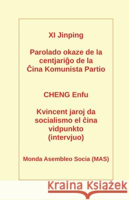 Parolado okaze de la centjariĝo de la ĈKP XI, Jinping 9782369603009 Monda Asembleo Socia