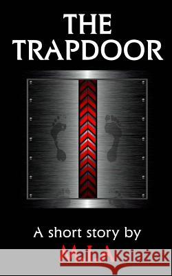 The Trapdoor M. I. a. 9782370111944 Editions Helene Jacob