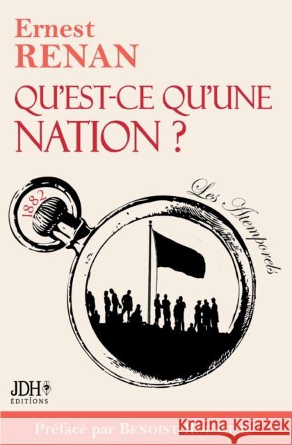 Qu'est-ce qu'une nation ?: Préface et webinaire Benoist Rousseau Benoist Rousseau, Ernest Renan 9782381272368 Jdh Editions