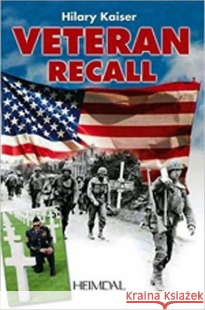 Veteran Recall Hilary Kaiser 9782840481942 Editions Heimdal