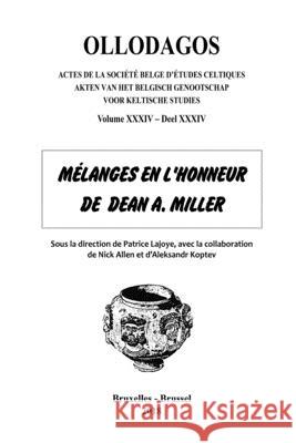 Ollodagos 34: Mélanges en hommage à Dean A. Miller Allen, Nick 9782872851904
