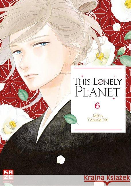This Lonely Planet. Bd.6 Yamamori, Mika 9782889210602 Kazé Manga
