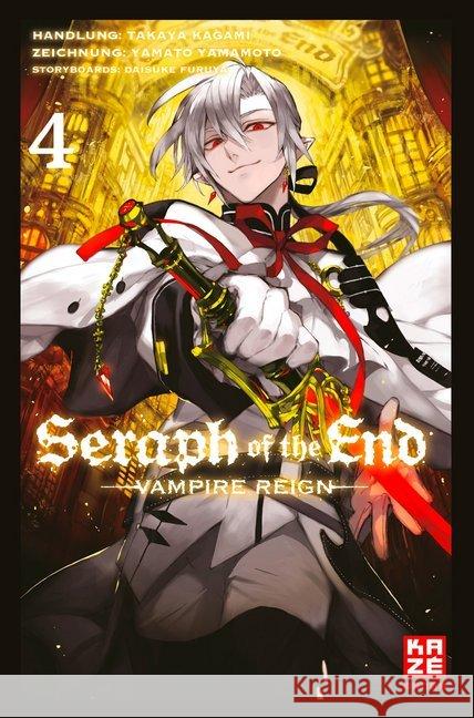 Seraph of the End. Bd.4 : Vampire Reign Kagami, Takaya; Yamamoto, Yamato; Furuya, Daisuke 9782889217878 Kazé Manga