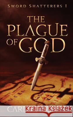 The Plague of God Carlo F Sente 9782919945719