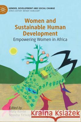 Women and Sustainable Human Development: Empowering Women in Africa Konte, Maty 9783030149345