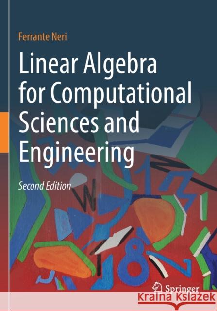 Linear Algebra for Computational Sciences and Engineering Ferrante Neri 9783030213237