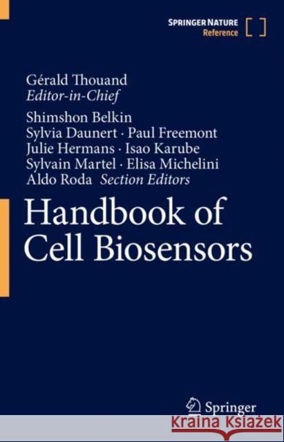 Handbook of Cell Biosensors Gerald Thouand Shimshon Belkin Sylvia Daunert 9783030232160