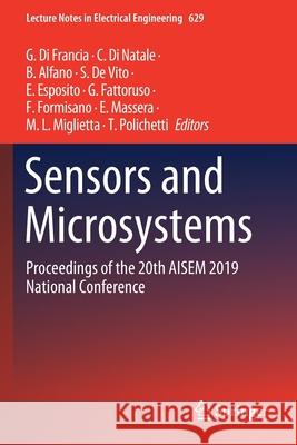Sensors and Microsystems: Proceedings of the 20th Aisem 2019 National Conference G. D C. D B. Alfano 9783030375607 Springer