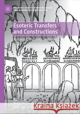 Esoteric Transfers and Constructions: Judaism, Christianity, and Islam Sedgwick, Mark 9783030617905
