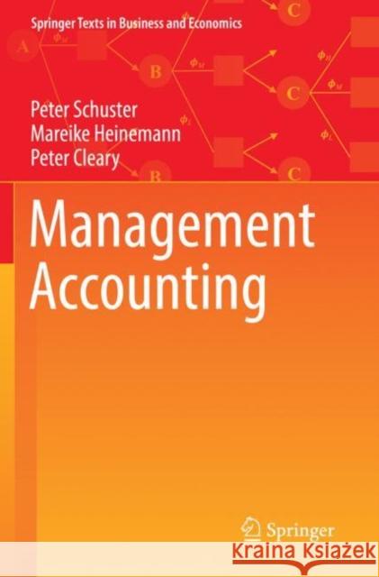 Management Accounting Peter Schuster, Mareike Heinemann, Peter Cleary 9783030620240