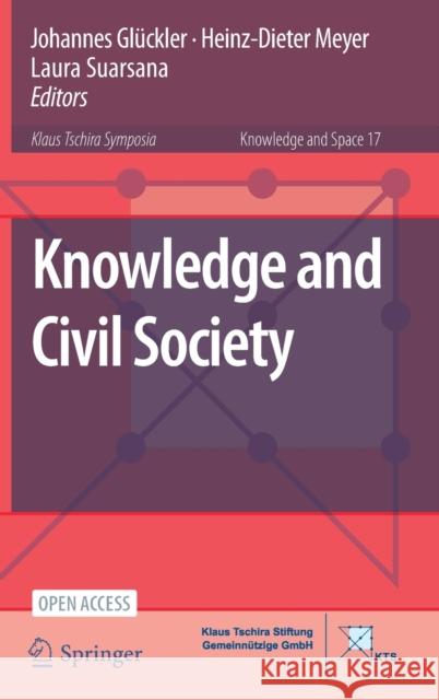 Knowledge and Civil Society Gl Heinz-Dieter Meyer Laura Suarsana 9783030711467