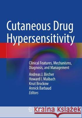 Cutaneous Drug Hypersensitivity  9783030827458 Springer International Publishing