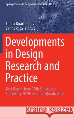 Developments in Design Research and Practice: Best Papers from 10th Senses and Sensibility 2019: Lost in (G)Localization Duarte, Emilia 9783030865955 Springer