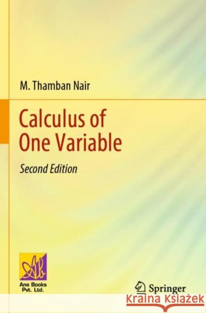 Calculus of One Variable M. Thamban Nair 9783030886394 Springer