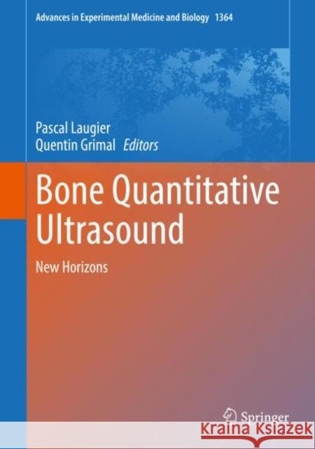 Bone Quantitative Ultrasound  9783030919788 Springer International Publishing