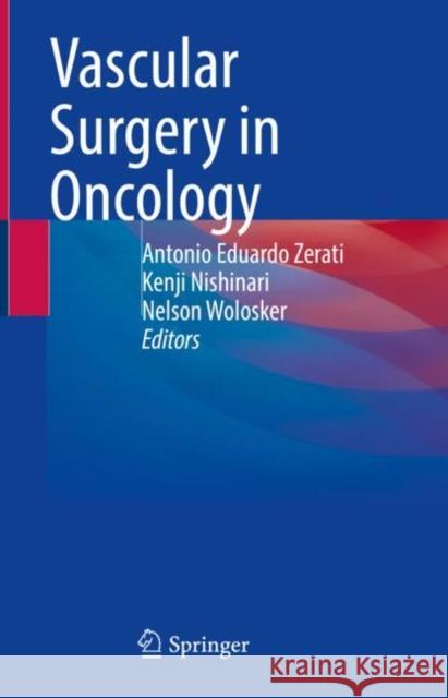 Vascular Surgery in Oncology  9783030976866 Springer International Publishing