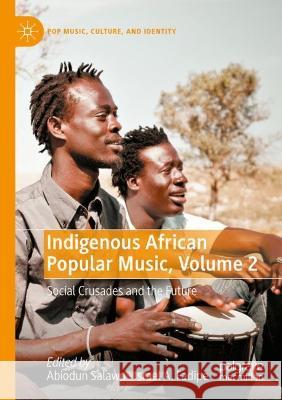 Indigenous African Popular Music, Volume 2  9783030987077 Springer International Publishing