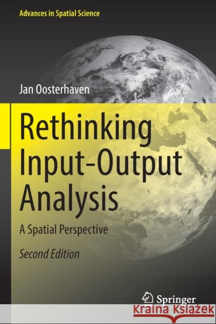 Rethinking Input-Output Analysis Jan Oosterhaven 9783031050893 Springer International Publishing AG