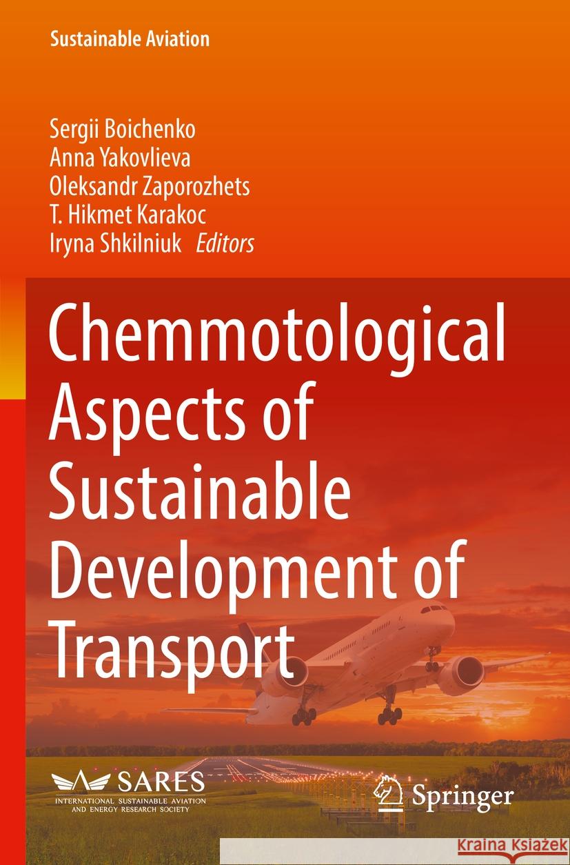 Chemmotological Aspects of Sustainable Development of Transport   9783031065798 Springer International Publishing