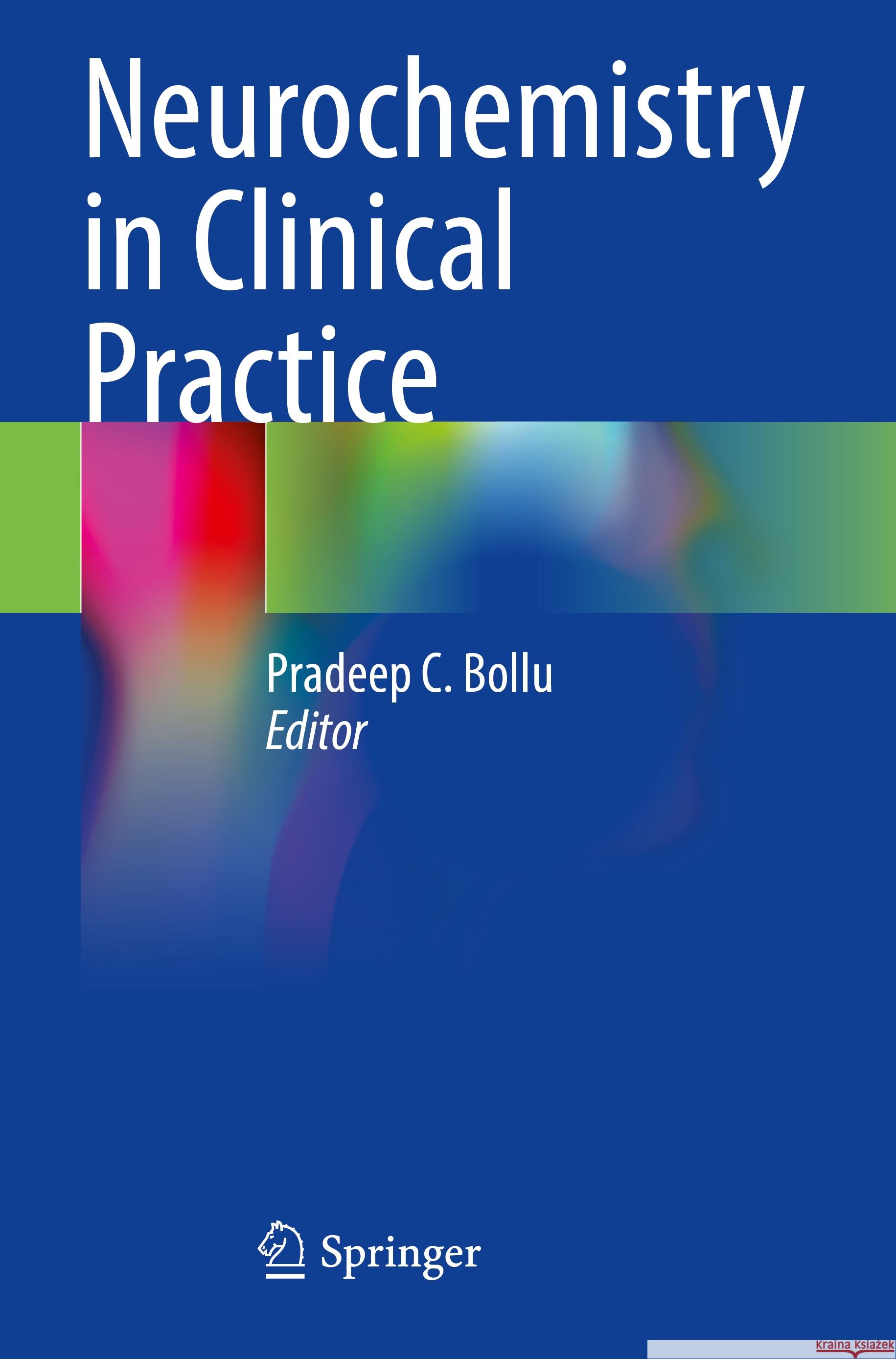 Neurochemistry in Clinical Practice  9783031078996 Springer International Publishing