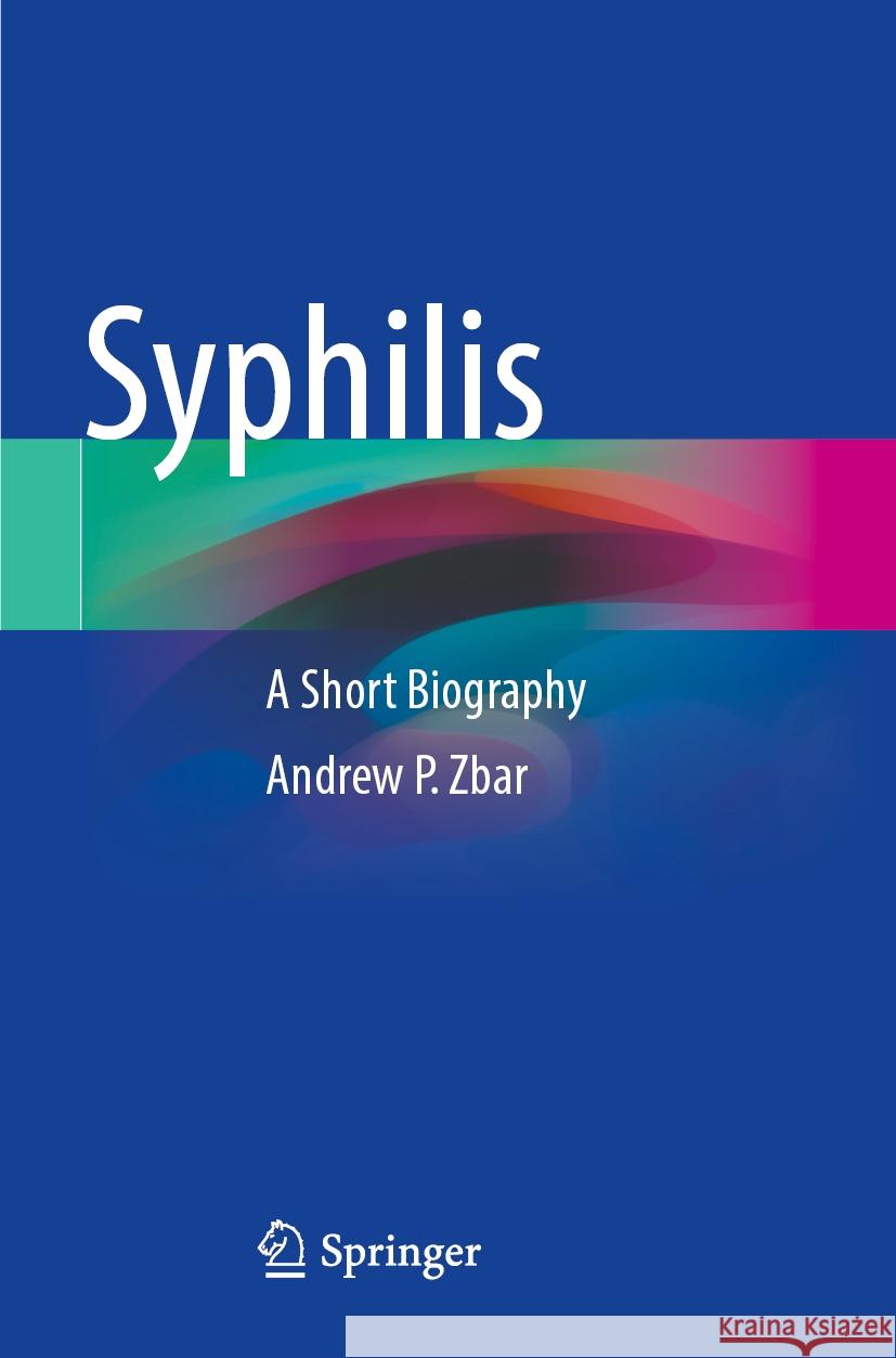 Syphilis Andrew P. Zbar 9783031097737