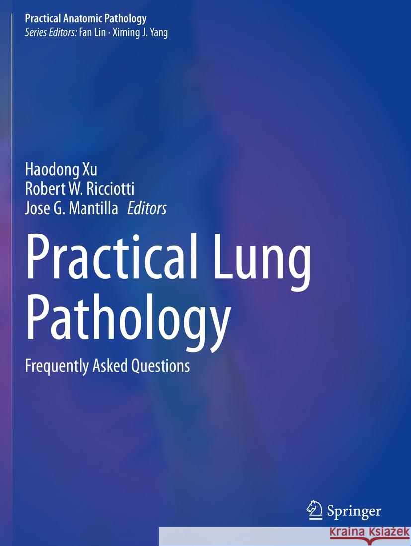 Practical Lung Pathology  9783031144042 Springer International Publishing