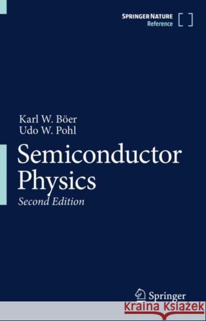Semiconductor Physics Udo W. Pohl 9783031182853 Springer International Publishing AG