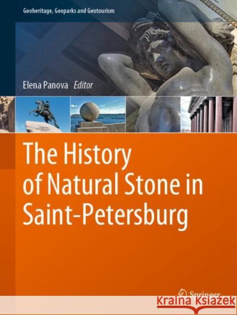 The History of Natural Stone in Saint-Petersburg Elena Panova 9783031188602 Springer