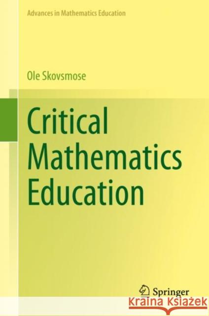 Critical Mathematics Education OLE Skovsmose 9783031262418