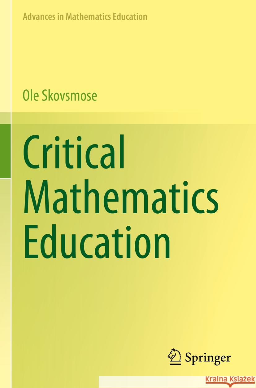 Critical Mathematics Education OLE Skovsmose 9783031262449