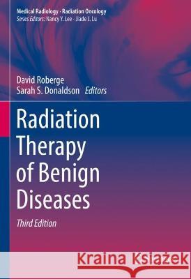 Radiation Therapy of Benign Diseases  9783031355165 Springer International Publishing