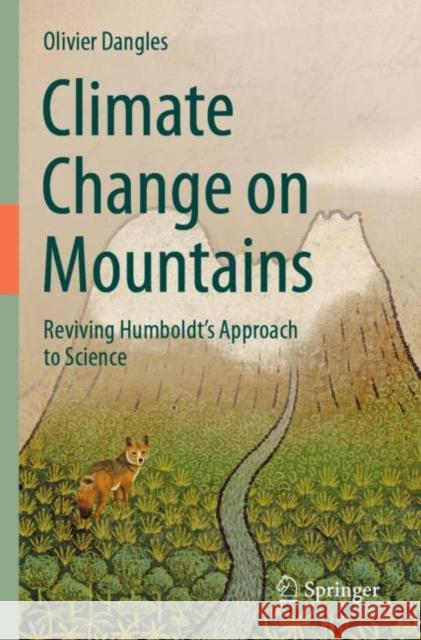 Climate Change on Mountains Dangles, Olivier 9783031395307 Springer International Publishing AG