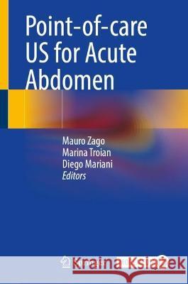 Point-of-care US for Acute Abdomen  9783031402302 Springer International Publishing