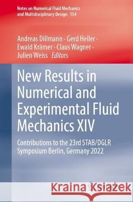 New Results in Numerical and Experimental Fluid Mechanics XIV  9783031404818 Springer Nature Switzerland