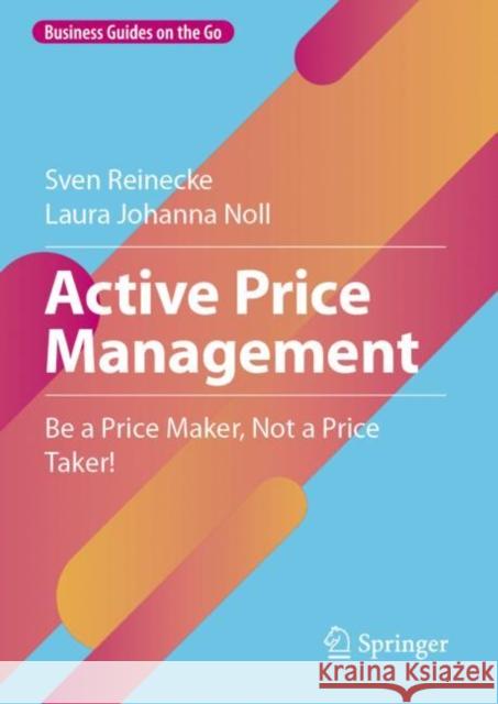Active Price Management Laura Johanna Noll 9783031420481 Springer International Publishing AG