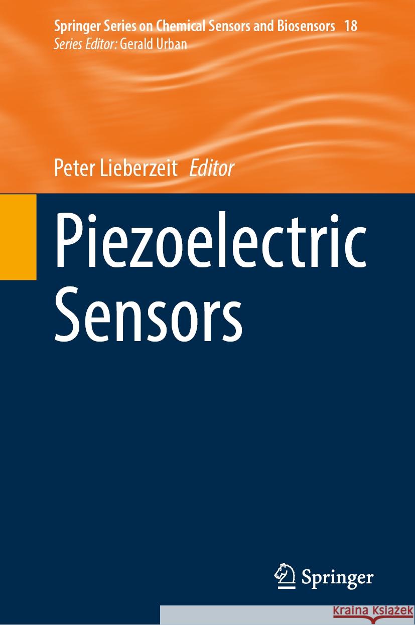 Piezoelectric Sensors Peter Lieberzeit 9783031537844 Springer