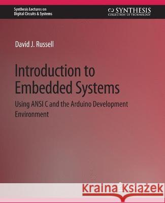 Introduction to Embedded Systems David Russell 9783031798238 Springer International Publishing