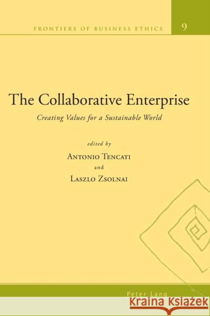 The Collaborative Enterprise: Creating Values for a Sustainable World  9783034301596 Peter Lang AG, Internationaler Verlag der Wis