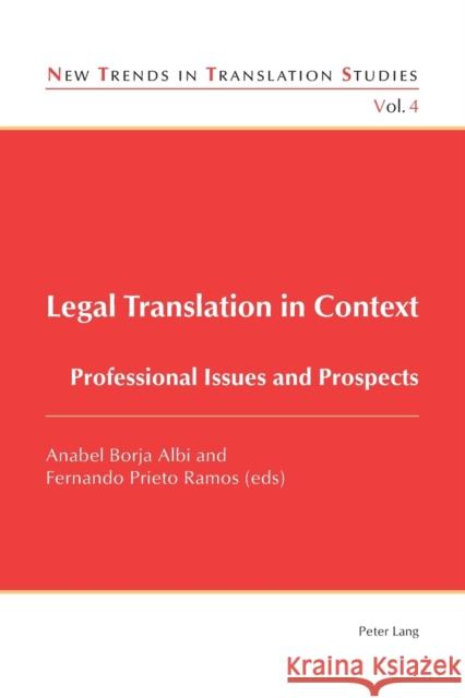 Legal Translation in Context: Professional Issues and Prospects Díaz Cintas, Jorge 9783034302845