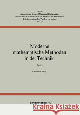 Moderne Mathematische Methoden in Der Technik: Band 2 Fenyö 9783034859455