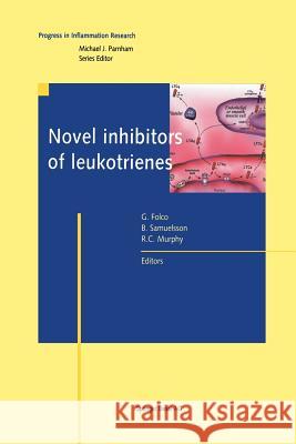 Novel Inhibitors of Leukotrienes Giancarlo Folco Bengt Samuelsson Robert C 9783034897365 Birkhauser