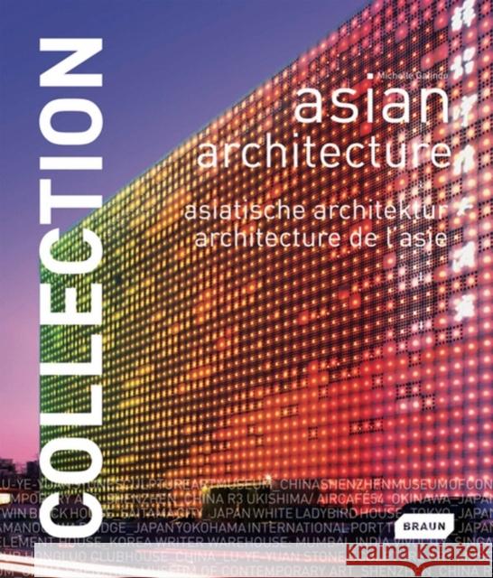 Collection: Asian Architecture Michelle Galindo 9783037680476 Braun