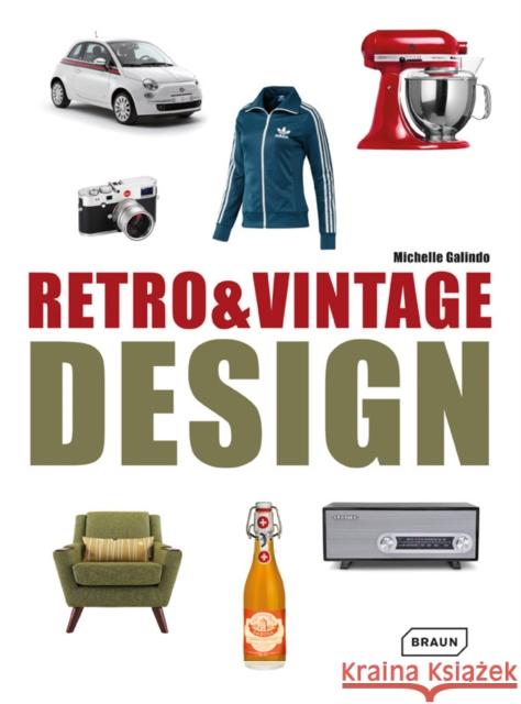Retro & Vintage Design Michelle Galindo 9783037681718 Braun