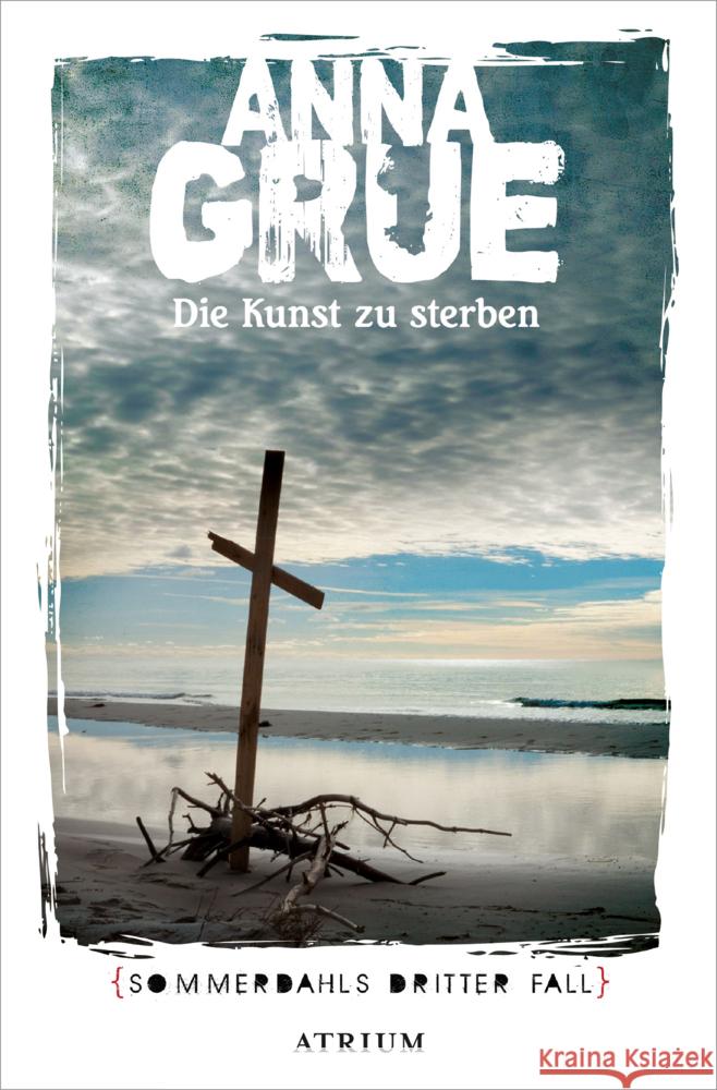 Die Kunst zu sterben Grue, Anna 9783038821328